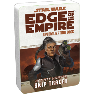 Star Wars: Edge of the Empire: Skip Tracer Specialization Deck (ONLINE ORDER ONLY)