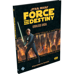 Star Wars: Force and Destiny - Endless Vigil (ONLINE ORDER ONLY)