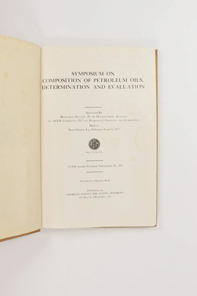 Symposium on Composition of Petroleum Oils, Determination and Evaluation (ONLINE ORDER ONLY)