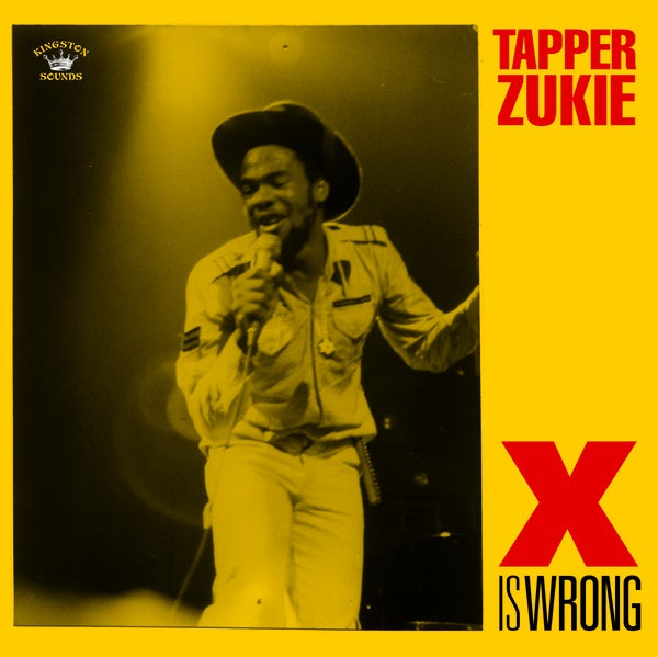 TAPPER ZUKIE - X Is Wrong [CD] (ONLINE ORDER ONLY)