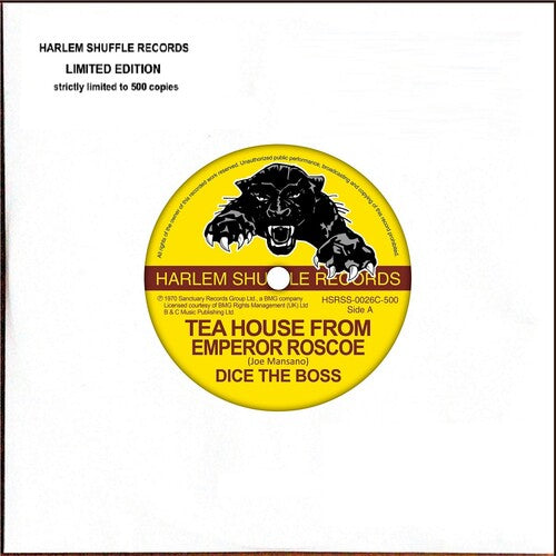 Dice The Boss - Tea House From Emperor Roscoe / Brixton Cat [7" Single] [Vinyl] (ONLINE ORDER ONLY)