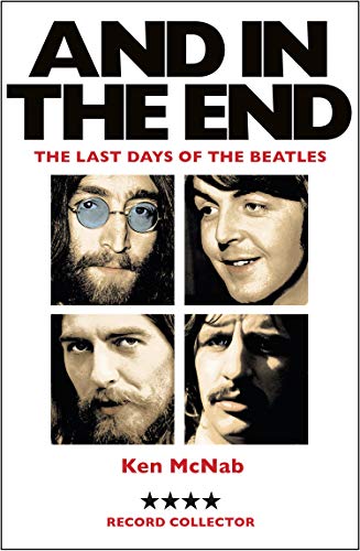 And in the End: The Last Days of The Beatles [] (ONLINE ORDER ONLY)