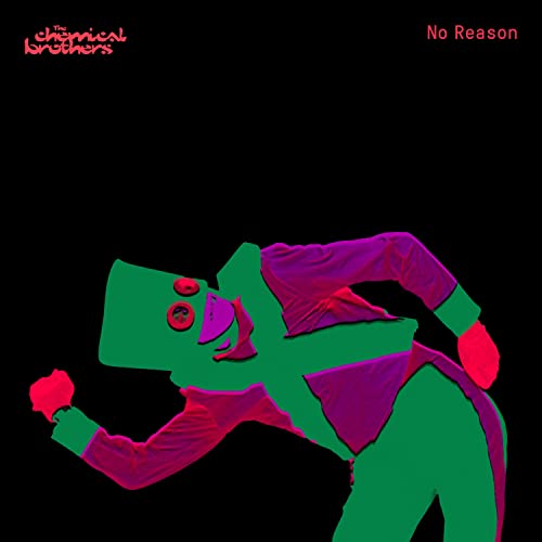 The Chemical Brothers - No Reason [Red 12" Single] [Vinyl] (ONLINE ORDER ONLY)