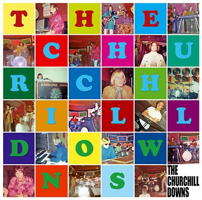 THE CHURCHILL DOWNS - The Churchill Downs [CD] (ONLINE ORDER ONLY)