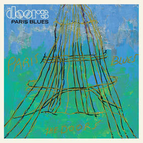 The Doors - Paris Blues (RSD11.25.22) [Vinyl] (ONLINE ORDER ONLY)