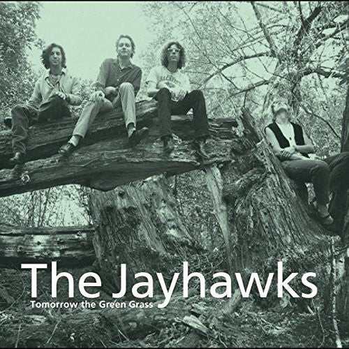 The Jayhawks - Tomorrow the Green Grass [Vinyl]