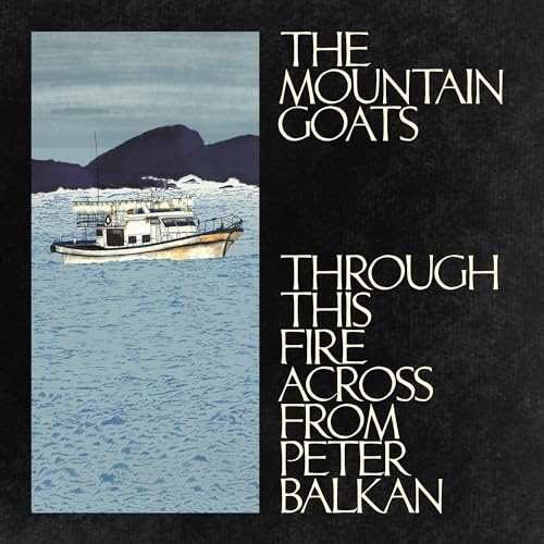 Through This Fire Across From Peter Balkan [CD] (ONLINE ORDER ONLY)