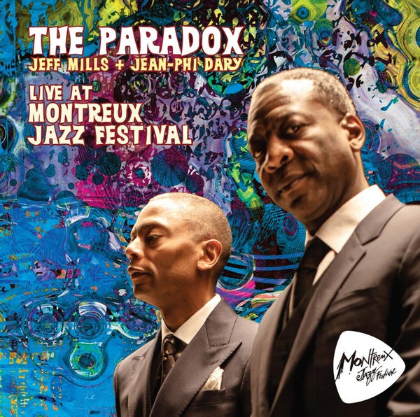 THE PARADOX (JEAN-PHI DARY/JEFF MILLS) - Live At Montreux Jazz Festival [Vinyl] (ONLINE ORDER ONLY)