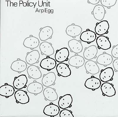 THE POLICY UNIT - Arp Egg [Vinyl] (ONLINE ORDER ONLY)