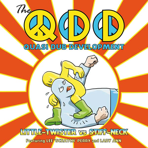 THE QUASI DUB DEVELOPMENT (FEAT. LEE ''SCRATCH'' P - Little-Twister vs. Stiff-Neck [CD] (ONLINE ORDER ONLY)
