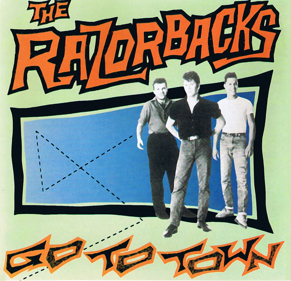 The Razorbacks - Go To Town [CD] (ONLINE ORDER ONLY)