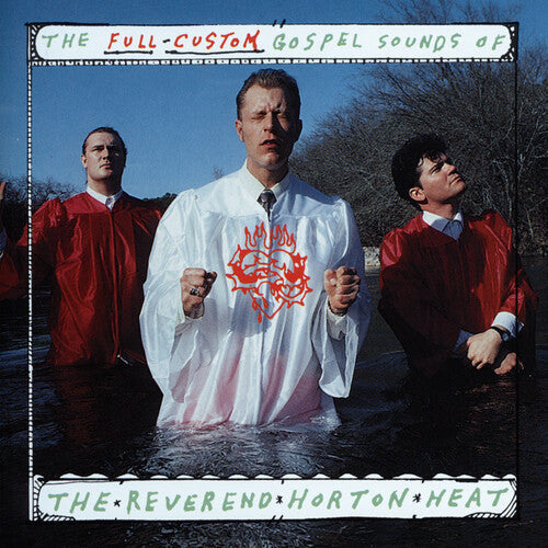 The Reverend Horton Heat - The Full Custom Gospel Sounds Of... [Vinyl]