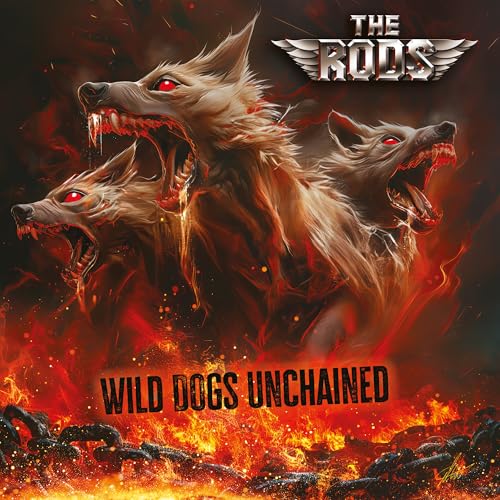 Wild Dogs Unchained [CD] (ONLINE ORDER ONLY)