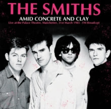 Amid Concrete and Clay: Live at the Palace Theatre, Manchester, March 31st, 1985 [Import] [Vinyl]