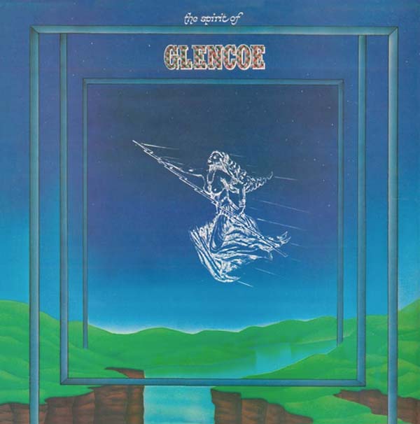 THE SPIRIT OF GLENCOE - The Spirit of Glencoe [CD] (ONLINE ORDER ONLY)