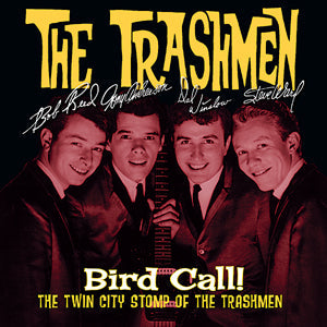 The Trashmen - Bird Call! The Twin City Stomp Of The Trashmen [CD] (ONLINE ORDER ONLY)