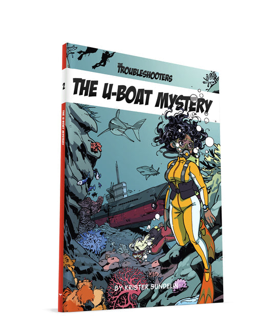 The Troubleshooters RPG: The U-Boat Mystery (ONLINE ORDER ONLY)