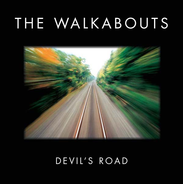 THE WALKABOUTS - Devil's Road (Deluxe Edition) [CD] (ONLINE ORDER ONLY)