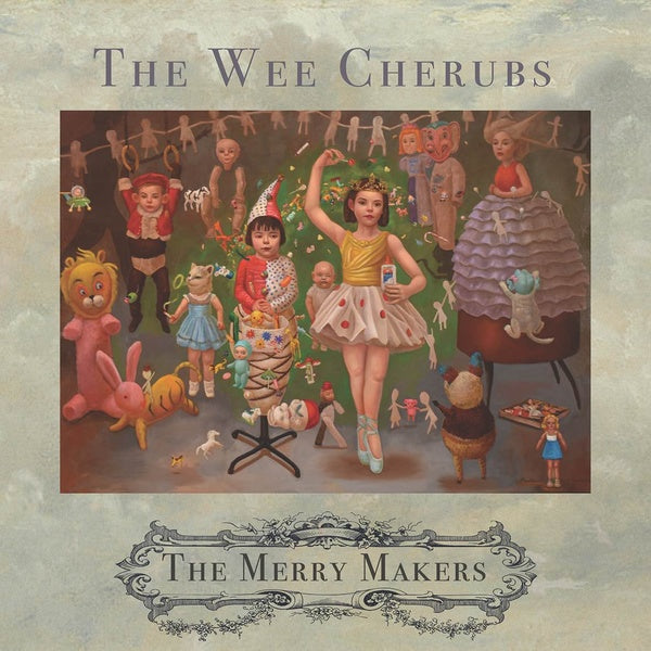 THE WEE CHERUBS - The Merry Makers [CD] (ONLINE ORDER ONLY)