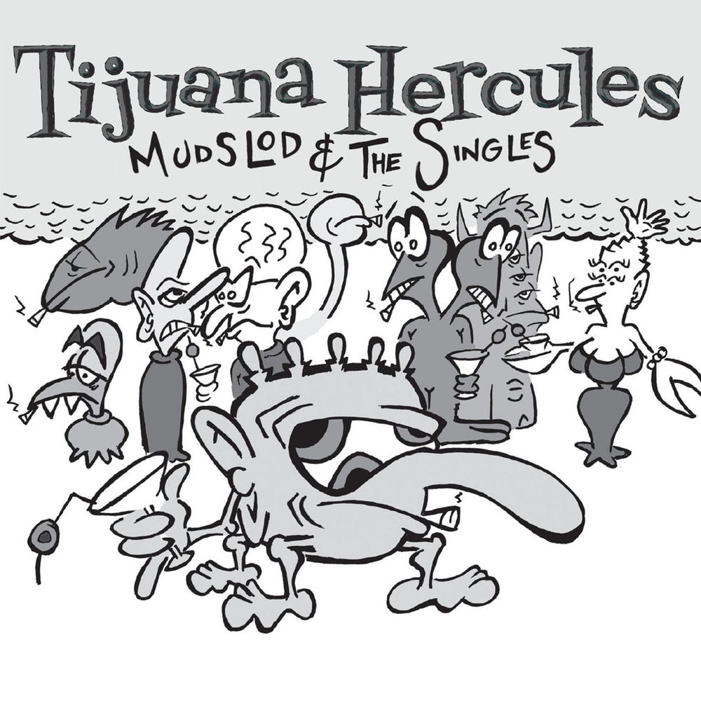 Mudslod and the Singles [CD] (ONLINE ORDER ONLY)
