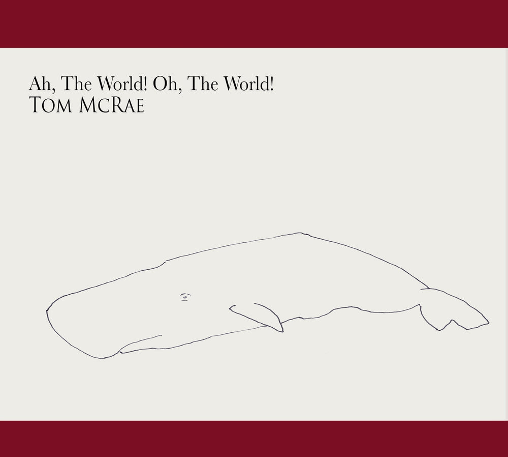 Ah, The World! Oh, The World! [CD] (ONLINE ORDER ONLY)