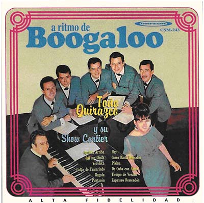 TONO QUIRAZCO Y SU GRUPO - A Ritmo De Boogaloo [CD] (ONLINE ORDER ONLY)
