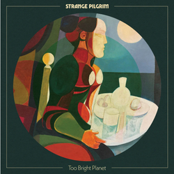Too Bright Planet [Vinyl]