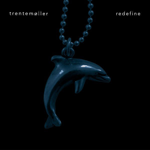 Trentemoller - Redefine [Vinyl] (ONLINE ORDER ONLY)