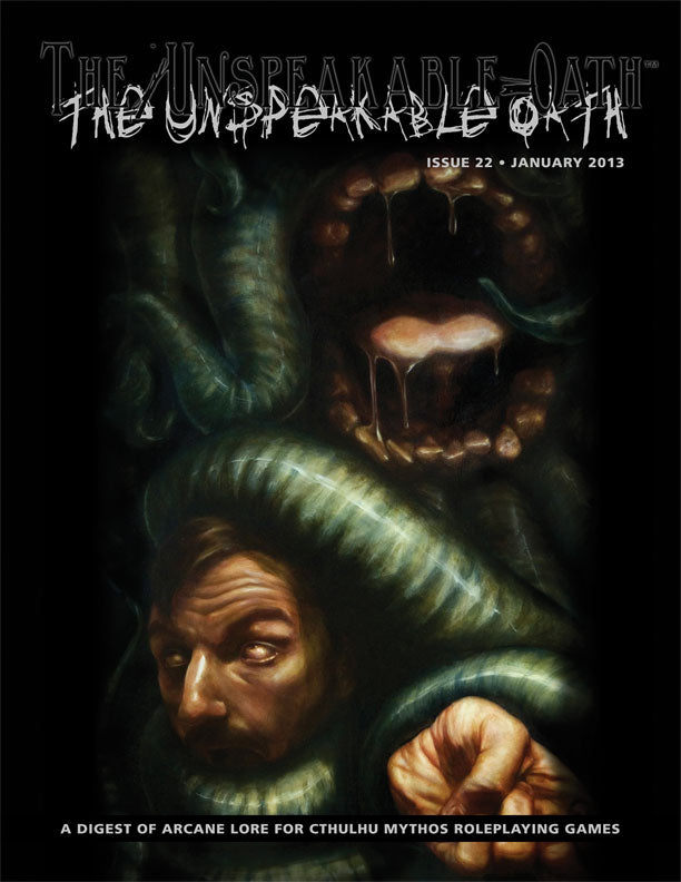 The Unspeakable Oath #22 (Online Only)
