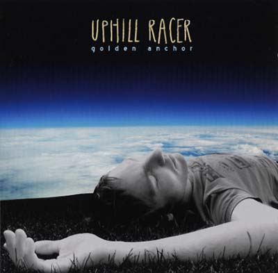 UPHILL RACER - Golden Anchor [CD] (ONLINE ORDER ONLY)