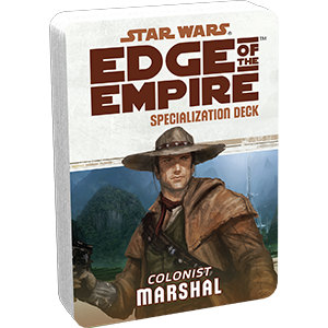 Star Wars: Edge of the Empire: Marshal Specialization Deck (ONLINE ORDER ONLY)
