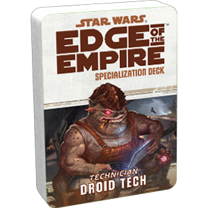 Star Wars: Edge of the Empire: Droid Tech Specialization Deck (ONLINE ORDER ONLY)