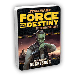 Star Wars: Force and Destiny: Aggressor Specialization Deck (ONLINE ORDER ONLY)