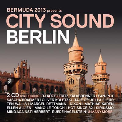 Bermuda 2013 Presents City Sound Berlin [CD]