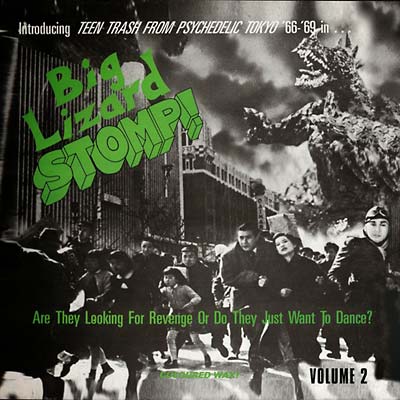 Va - Big Lizard Stomp! Volume 2: Teen Trash from Psychedelic Tokyo '66-'69 [CD] (ONLINE ORDER ONLY)