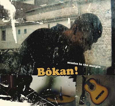 Va - Bôkan! Musics in the Margin [CD] (ONLINE ORDER ONLY)