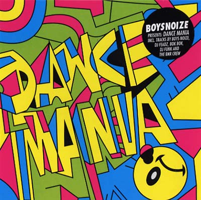 Boysnoize Presents: A Tribute to Dance Mania [CD] (ONLINE ORDER ONLY)