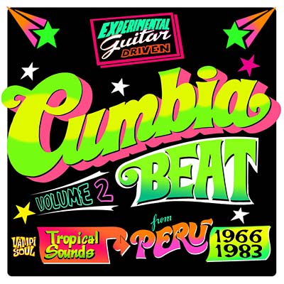 Cumbia Beat Volume 2: Tropical Sounds from Peru 1966-1983 [CD]