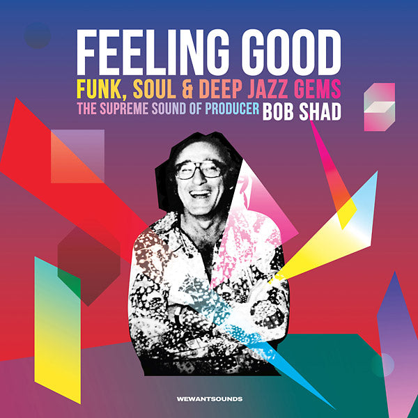 Va - Feeling Good: Funk, Soul & Deep Jazz Gems - The Supreme Sound of Producer Bob Shad [CD] (ONLINE ORDER ONLY)