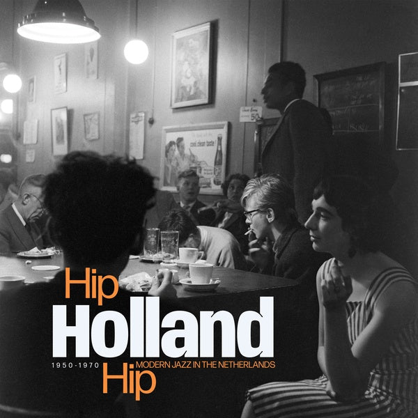 Va - Hip Holland Hip: Modern Jazz In The Netherlands 1950-1970 [CD] (ONLINE ORDER ONLY)