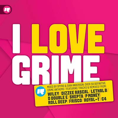 I Love Grime [CD] (ONLINE ORDER ONLY)