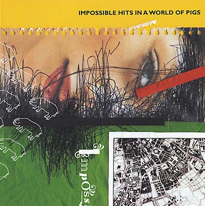 Va - Impossible Hits in a World of Pigs [CD] (ONLINE ORDER ONLY)