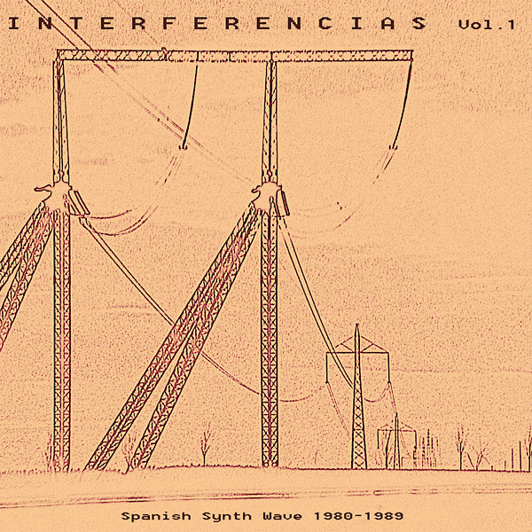 Interferencias Vol. 1: Spanish Synth Wave 1980-1989 [CD]