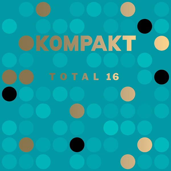 Kompakt Total 16 [CD] (ONLINE ORDER ONLY)