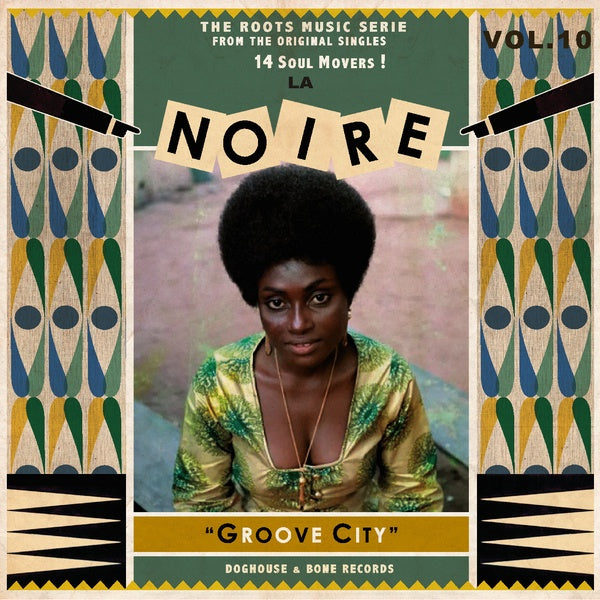 La Noire Vol. 10: Groove City [Vinyl] (ONLINE ORDER ONLY)