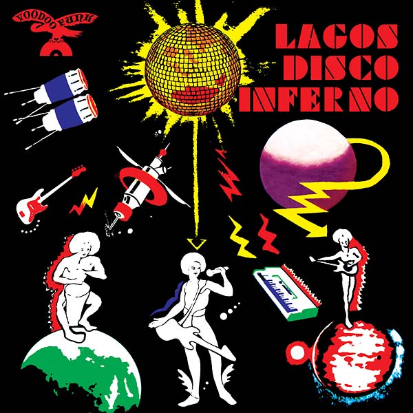 Lagos Disco Inferno Volume 2 [CD]