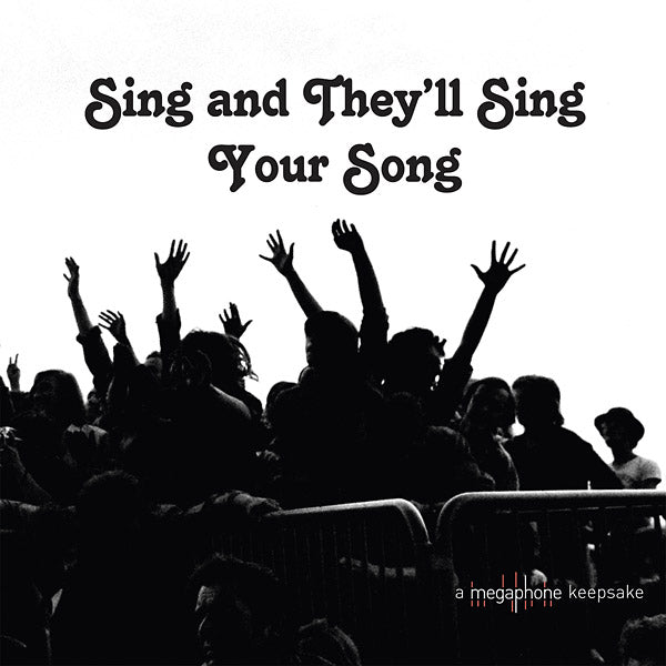 Sing And They'll Sing Your Song [CD] (ONLINE ORDER ONLY)