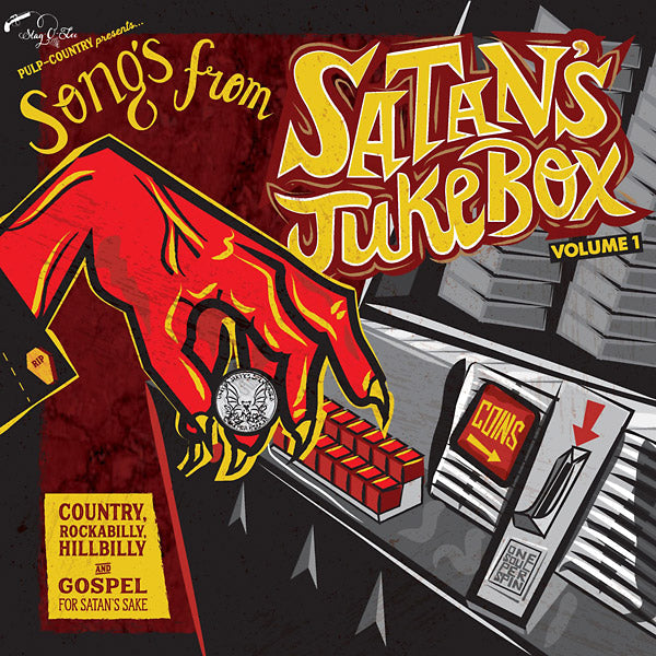 Songs From Satan's Jukebox Volume 1: Country, Rockabilly, Hillbilly & Gospel For Satan's Sake [Vinyl] (ONLINE ORDER ONLY)