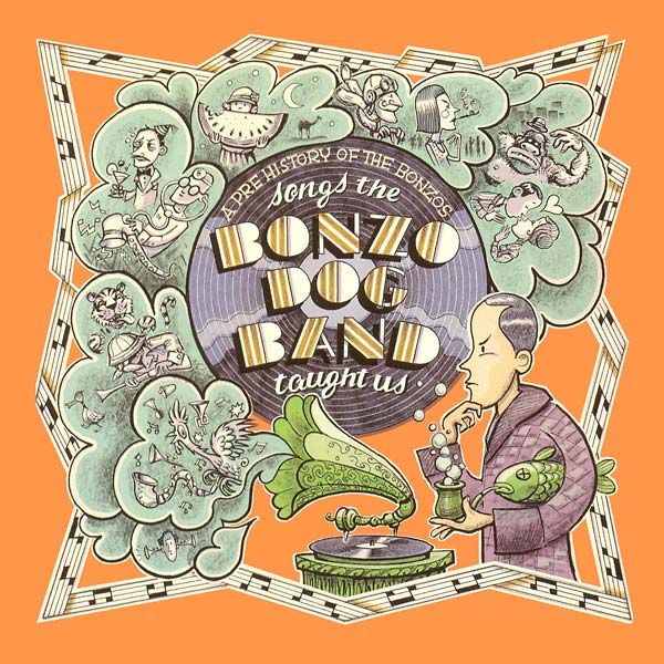Songs the Bonzo Dog Band Taught Us: A Pre History of the Bonzos [CD] (ONLINE ORDER ONLY)