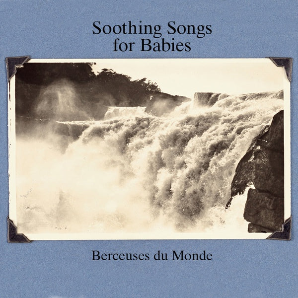 Soothing Songs For Babies (Berceuses Du Monde) [CD]